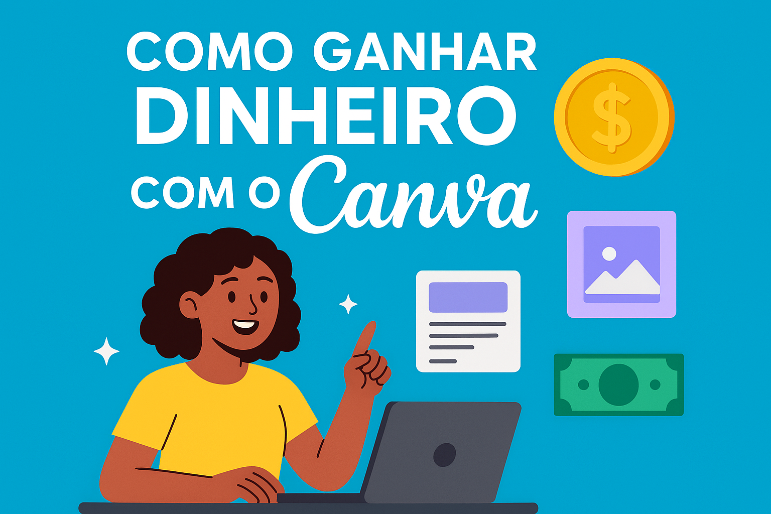 Como Ganhar Dinheiro com o Canva: Ideias Práticas para Começar Hoje